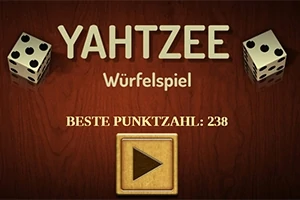 To terninger, ordet YAHTZEE, teksten Würfelspiel og Beste Punktzahl: 238 over en træbaggrund med en play-knap i midten
